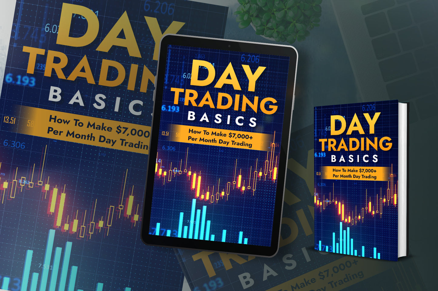 Day Trading Basics: How To Make $7,000 Per Month Day Trading